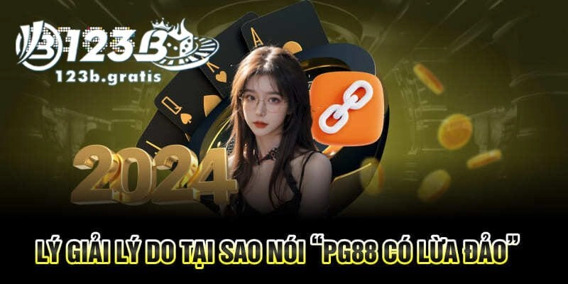 PG88 lừa đảo PG88 lừa đảo