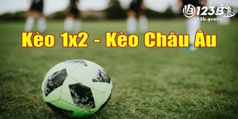 kèo bóng đá 1x2 kèo bóng đá 1x2